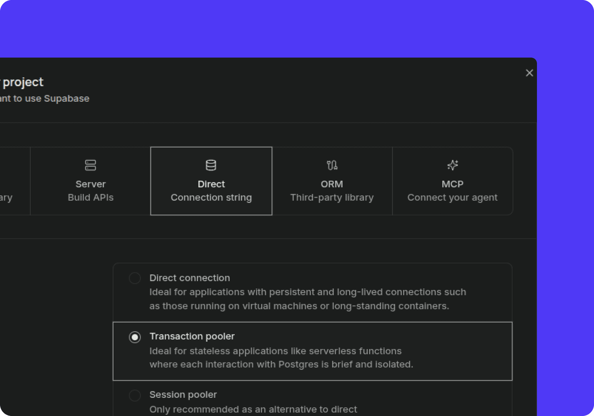 Select the Transaction pooler
